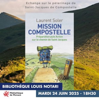 Monaco a Louis Notari Rencontre avec Antoine Matarasso Laurent Soler Mission Compostelle