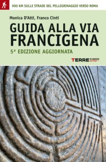 GUIDA ALLA VIA FRANCIGENA