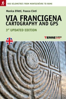 VIA FRANCIGENA CARTOGRAPHY AND GPS